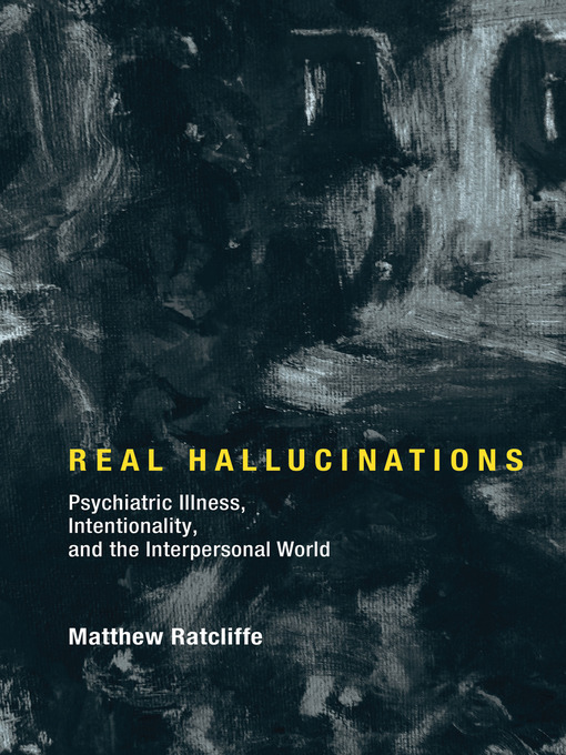 Title details for Real Hallucinations by Matthew Ratcliffe - Available